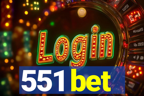 551 bet